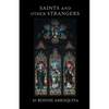 Saints and Other Strangers - Paperback