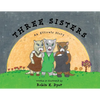 Three Sisters: An Etticats Story - Paperback