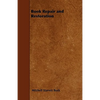 Book Repair and Restoration - Paperback