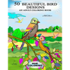 50 Beautiful Bird Designs: An Adult Coloring Book - Paperback