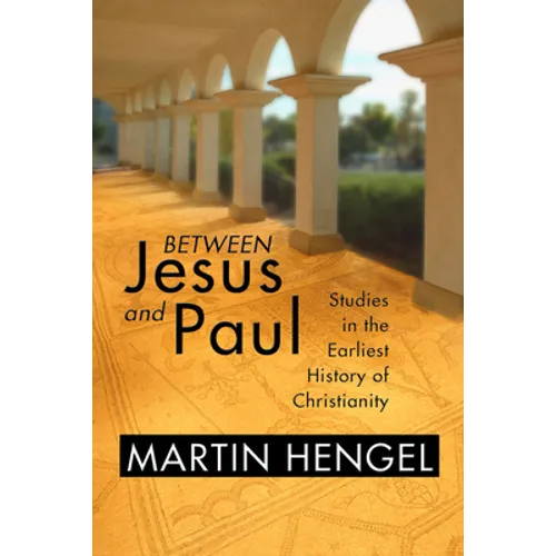 Between Jesus and Paul - Paperback