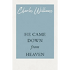He Came Down from Heaven - Paperback