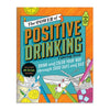 The Power of Positive Drinking Coloring and Cocktail Book - Paperback