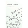 Radical Pursuit: A Young Adult's Guide to Following Jesus - Paperback
