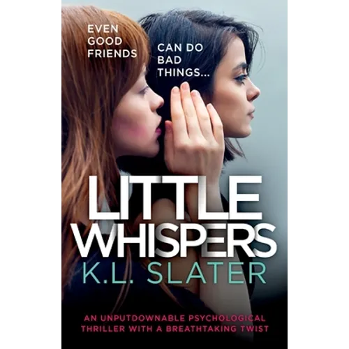 Little Whispers: An unputdownable psychological thriller with a breathtaking twist - Paperback