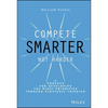 Compete Smarter, Not Harder - Hardcover