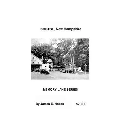 Bristol, New Hampshire - Paperback