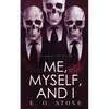 Me, Myself, and I - Paperback