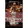 The Trophy Wife - Hardcover