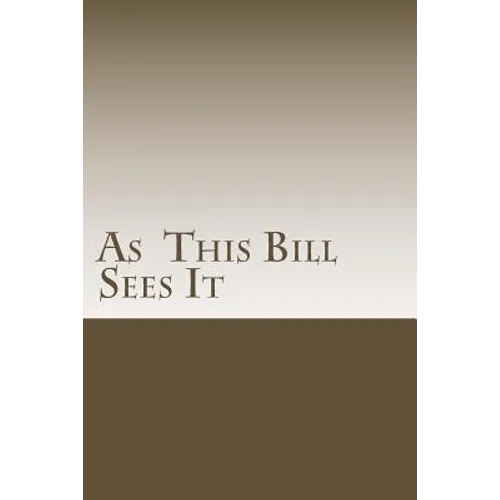 As This Bill Sees It: : Lessons Learned in A.A. Meetings - Paperback