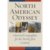 North American Odyssey: Historical Geographies for the Twenty-first Century - Paperback
