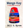 Mango Key: A Mango Bob Adventure - Paperback