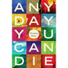 Any Day You Can Die: The Medellín Story - Paperback
