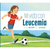 Mi Vida Con Leucemia - Paperback