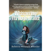 Whispering Through Water - Paperback