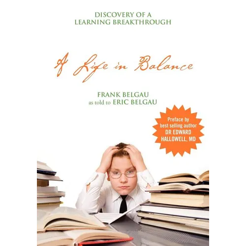 A Life in Balance: Discovery of a Learning Breakthrough - Paperback