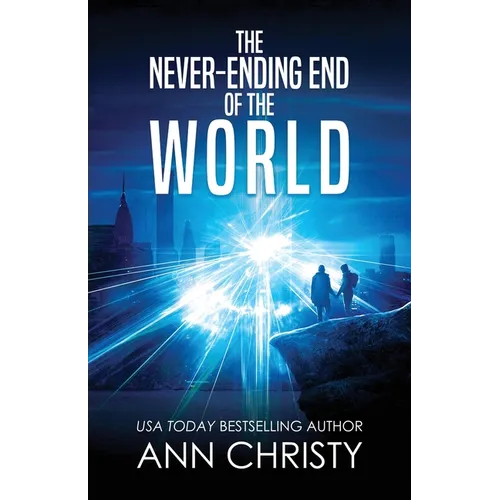 The Never-Ending End of the World - Paperback
