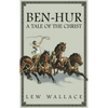 Ben-Hur: A Tale of the Christ -- The Unabridged Original 1880 Edition - Hardcover