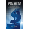 Options Made Easy: How to Make Profits Trading in Puts and Calls - Hardcover