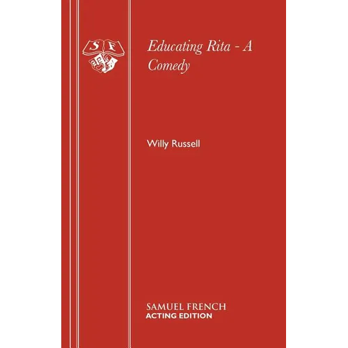 Educating Rita - A Comedy - Paperback