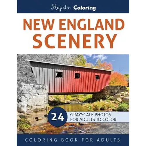 New England Scenery: Grayscale Photo Coloring for Adults - Paperback