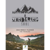 A Wandering Soul: 2023 Weekly Planner for Travelers - Paperback