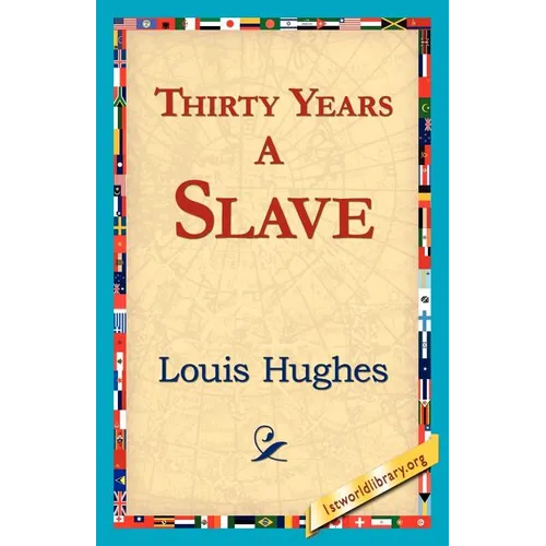 Thirty Years a Slave - Paperback