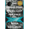 The Yonahlossee Riding Camp for Girls - Paperback