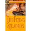 The Flying Squadron: #11 A Nathaniel Drinkwater Novel - Paperback