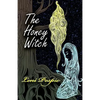 The Honey Witch - Paperback
