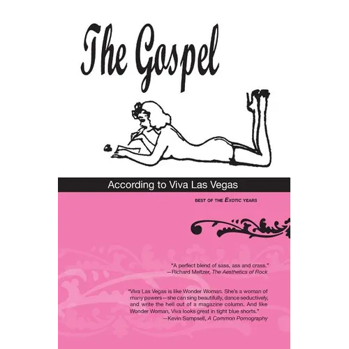 The Gospel According to Viva Las Vegas: Best of the Exotic Years - Paperback