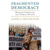 Fragmented Democracy - Paperback