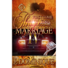 First Come Thugs, Then Come Marriage 4: An African American Romance - Paperback
