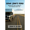 Down John's Road: Recreating John Steinbeck's 1960 American Road Trip - Paperback