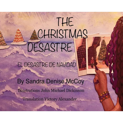 The Christmas Desastre: El Desastre de Navidad - Hardcover