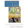 Way of Blessing, Way of Life: A Christian Theology - Paperback