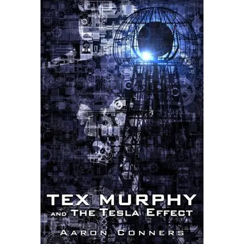 Tex Murphy and the Tesla Effect - Paperback