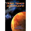 Outer Space and Beyond - Paperback