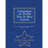Campaigns of World War II: New Guinea - War College Series - Paperback
