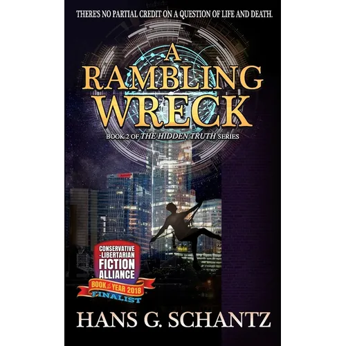 A Rambling Wreck: Book 2 of The Hidden Truth - Paperback