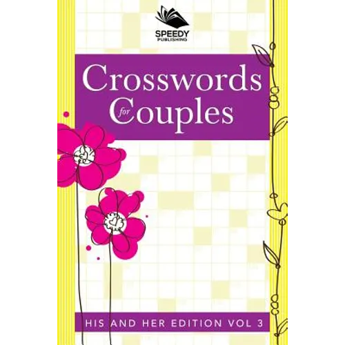Crosswords For Couples: His and Her Edition Vol 3 - Paperback