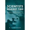 Scientists Against Time: The Role of Scientists in World War Ii - Paperback