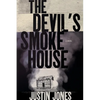 The Devil's Smokehouse - Paperback