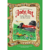 The Adventures of Andy Ant: Lawn Mower on the Loose - Paperback