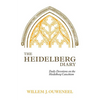 The Heidelberg Diary: Daily Devotions on the Heidelberg Catechism - Paperback