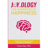 Joy.Ology: The Chemistry of Happiness - Paperback