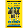 Laugh-Out-Loud Animal Jokes for Kids - Paperback
