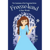 Freeze-land: A New World - Hardcover