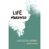 Life Interrupted: A Reflective Journey - Paperback
