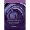 Early Childhood, Aging, and the Life Cycle: Mapping Common Ground - Paperback